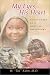 My Eyes, His Heart: Encounters of a Medical Missionary
