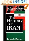 The History of Iran (The Greenwood Histories of the Modern Nations)