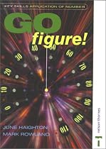 Key Skills Application of Number Go Figure! (Key skills series)