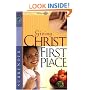 Giving Christ First Place (First Place Bible Study)