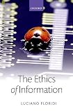 The Ethics of Information