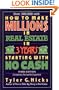 How to Make Million$ in Real Estate in Three Years Starting with No Cash, Third Edition