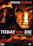 Today You Die - Steven Seagal