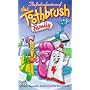 Toothbrush Family [VHS]