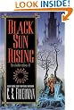 Black Sun Rising: The Coldfire Trilogy #1