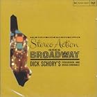 Stereo Action Goes Broadway by Dick Schory, Shory's Percussion, and Brass Ensemble (Audio CD - 2004)
