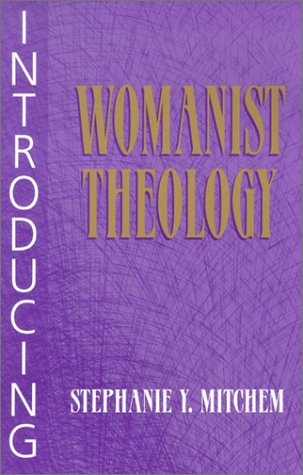 Introducing Womanist Theology under African American in The Books Store