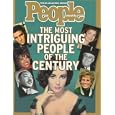 People: The Most Intriguing People of the Century