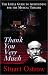 Thank You Very Much: The Little Guide to Auditioning for the Musical Theater by Stuart Ostrow