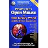 PassPorter's Open Mouse for Walt Disney World and the Disney Cruise Line: Easy Access Vacations for Travelers with Extra Challenges