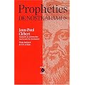 Proph�ties de Nostradamus : Les Centuries, texte int�gral (1555-1568)