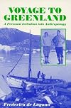 Voyage to Greenland: A Personal Initiation into Anthropology