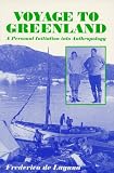 Voyage to Greenland: A Personal Initiation into Anthropology