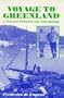 Voyage to Greenland: A Personal Initiation into Anthropology