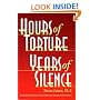 Hours of Torture, Years of Silence : My Soul Was the Scene of the Crime