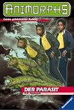 ANIMORPHS 29. Der Parasit