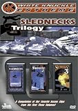 Slednecks Trilogy (Slednecks Slednecks 2 Slednecks 3) (White Knuckle Extreme)