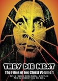 Joe Christ Volume 1: They Die Next