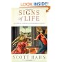 Signs of Life: 40 Catholic Customs and Their Biblical Roots