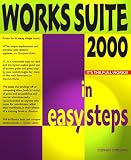 Works 2000 Suite in Easy Steps (In Easy Steps)