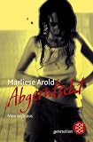 Abgerutscht. Nina rei�t aus - Marliese Arold