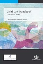 Child Law Handbook: Guide to Good Practice