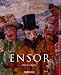 James Ensor, 1860-1949: Masks, Death, and the Sea (Taschen Basic Art)