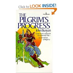 Pilgrim's Progress: One Man's Search for Eternal Life--A Christian Allegory