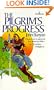 Pilgrim's Progress: One Man's Search for Eternal Life--A Christian Allegory