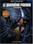 Le quatri�me pouvoir, Tome 1 : Supramental