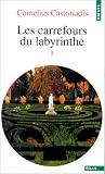 Les carrefours du labyrinthe, tome 1