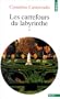 Les carrefours du labyrinthe, tome 1