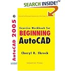 Click here to buy Exercise Workbook for Beginning AutoCAD 2005 (AutoCAD 2005... by  Cheryl Shrock.