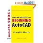 Exercise Workbook for Beginning AutoCAD 2005 (AutoCAD 2005 Exercise Workbooks)