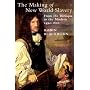 The Making of New World Slavery: From the Baroque to the Modern 1492-1800