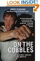 On The Cobbles: Jimmy Stockin: The Life Of A Bare Knuckled Gypsy Warrior