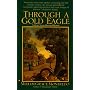 Through a Gold Eagle (Glynis Tryon Historical Mystery)