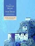 The Tibetan Book of the Dead