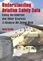 Understanding Aviation Safety Data: Using the Internet and Other Sources to Analyze Air Travel Risk