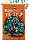 The Knights Templar: The History and Myths of the Legendary Military Order