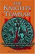 The Knights Templar: The History and Myths of the Legendary Military Order