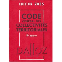 Code g�n�ral des collectivit�s territoriales 2005