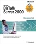 Microsoft BizTalk Server 2000 Documented (Pro-Documentation)