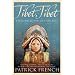 Tibet, Tibet: A Personal History of a Lost Land