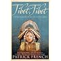 Tibet, Tibet: A Personal History of a Lost Land