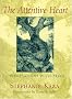 The Attentive Heart: Conversations with Trees
