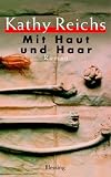 Mit Haut und Haar
