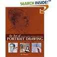 The Art of Portrait Drawing: Learn the Essential Techniques of the Masters