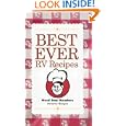 Best Ever RV Recipes: Good Sam Members Favorite Recipes of 2005 (Trailer Life) by Trailer Life Enterprises
