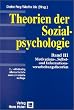 Theorien der Sozialpsychologie, Bd.3, Motivation und Informationsverarbeitung: Motivations-, Selbst- und Informationsverarbeitungstheorien: BD III
